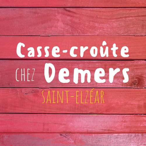 Le Casse-Croûte Chez Demers - Saint-Elzéar